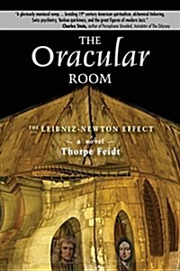 The Oracular Room: The Leibniz-Newton Effect (Paperback)