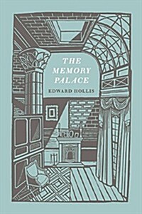 The Memory Palace: A Book of Lost Interiors (Paperback)