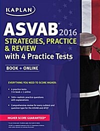 Kaplan ASVAB 2016 Strategies, Practice, and Review with 4 Practice Tests: Book + Online (Paperback)