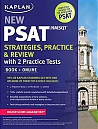 Kaplan New PSAT/NMSQT Strategies, Practice and Review with 2 Practice Tests: Book + Online (Paperback)