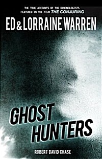 Ghost Hunters: True Stories from the Worlds Most Famous Demonologists (Paperback)