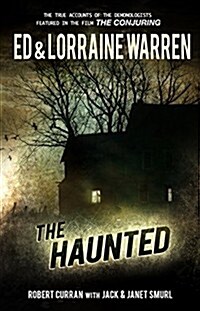 The Haunted: One Familys Nightmare (Paperback)