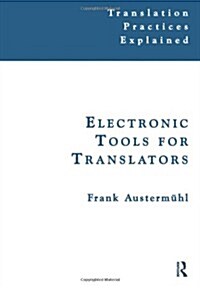 Electronic Tools for Translators (Paperback)
