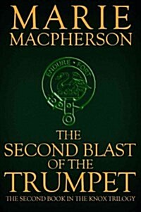 The Second Blast of the Trumpet (Hardcover)