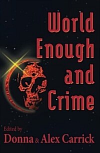World Enough and Crime (Paperback)