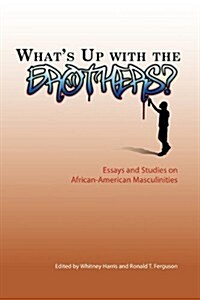 Whats Up with the Brothers? (Paperback, New)