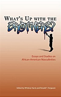 Whats Up with the Brothers? (Hardcover, New)