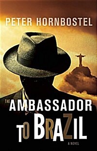 The Ambassador to Brazil (Paperback)