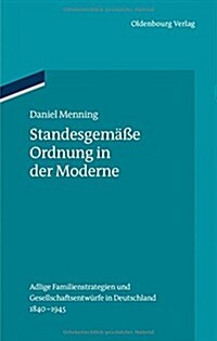 Standesgem癌e Ordnung in Der Moderne (Hardcover)