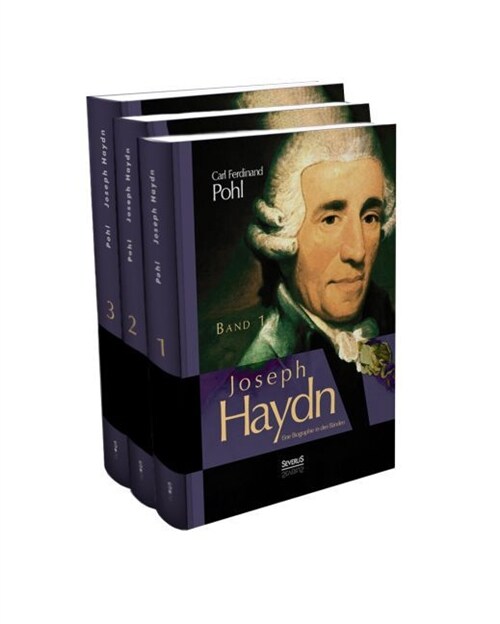 Joseph Haydn. Eine Biographie in drei B?den (Paperback)