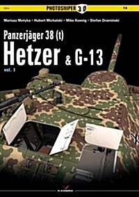 Panzerj?er 38 (T): Hetzer & G13 (Paperback)