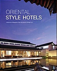 Oriental Style Hotels (Hardcover)