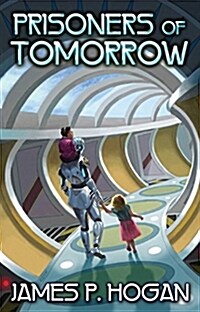 Prisoners of Tomorrow (Paperback)