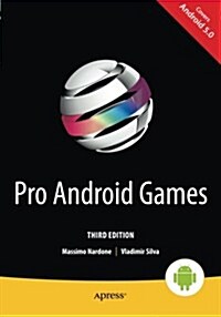 Pro Android Games: L Edition (Paperback, 3)