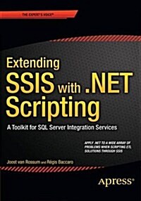 Extending Ssis with .Net Scripting: A Toolkit for SQL Server Integration Services (Paperback, 2015)