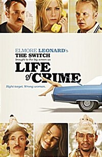 The Switch : Brought to the Big Screen as Life of Crime (Paperback)