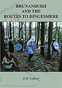 Brunanburh and the Routes to Dingesmere (Paperback)