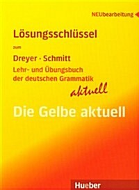 Lehr- Und Ubungsbuch Der Deutschen Grammatik - Aktuell (Paperback)