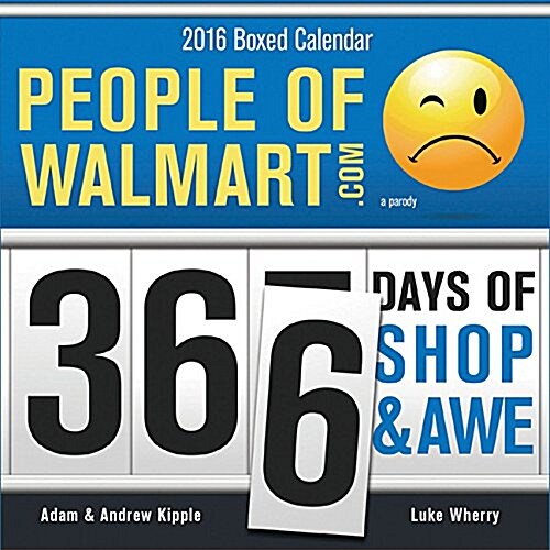 People of Walmart Boxed Calendar: 366 Days of Shop and Awe (Daily)
