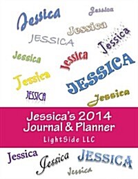 Jessicas 2014 Journal & Planner (Paperback)