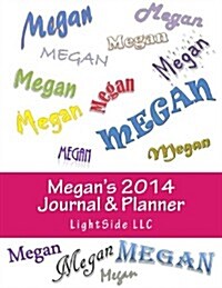 Megans 2014 Journal & Planner (Paperback)