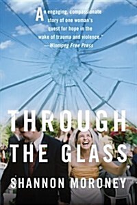 Through the Glass (Paperback, Reprint)