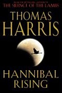 HANNIBAL RISING (Hardcover, 1ST)