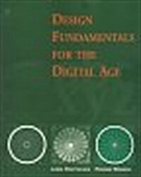 Design Fundamentals for the Digital Age - 1997 publication. (Paperback)