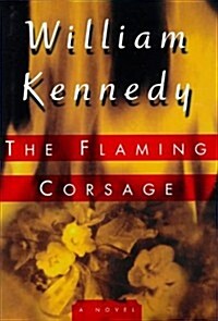 The Flaming Corsage (Hardcover, 1st)