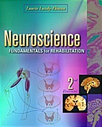 Neuroscience: Fundamentals for Rehabilitation (Paperback, 2nd)