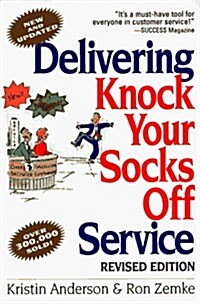 Delivering Knock Your Socks Off Service (Paperback, 2nd)