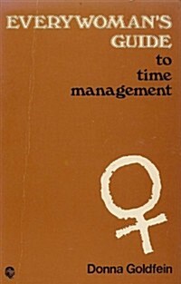 Every Womans Guide to Time Management (Everywomans guide series) (Paperback)