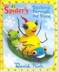 Miss Spider's sunny patch friends. 11, Dashing through the snow