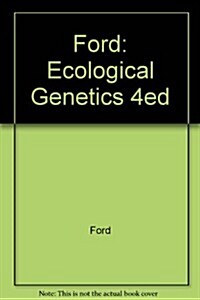 Ford: Ecological Genetics 4ed (Hardcover, 4th)