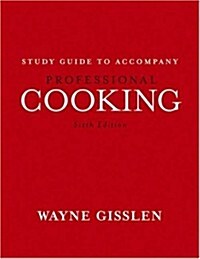 Professional Cooking, Study Guide (Paperback, 6th)