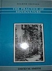 The Practice of Silviculture (Hardcover, 8th)