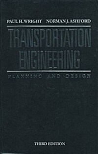 Transportation Engineering: Planning and Design (Hardcover, 3rd)