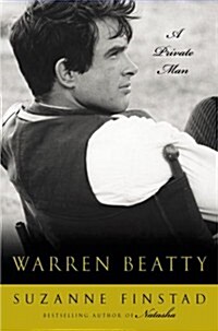 Warren Beatty: A Private Man (Hardcover)