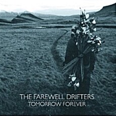 [수입] The Farewell Drifters - Tomorrow Forever