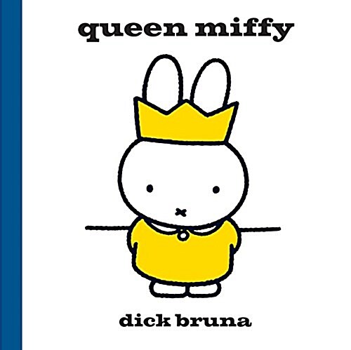 Queen Miffy (Hardcover)