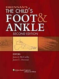 Drennans the Childs Foot and Ankle (Hardcover, 2)