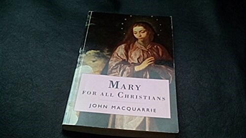 Mary for All Christians (Paperback, Reissue)