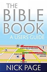 The Bible Book : A User’s Guide (Paperback)