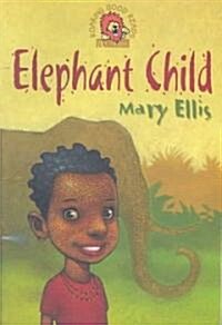 Elephant Child (Paperback)