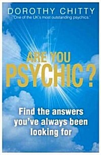 Are You Psychic? : Find the Answers Youve Always Been Looking for (Paperback)