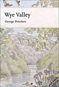 Wye Valley (Paperback)