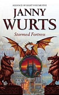 Stormed Fortress : Fifth Book of the Alliance of Light (Paperback)