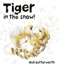 Tiger in the Snow! (Paperback, Compact Disc)