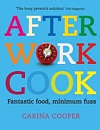 After Work Cook (Paperback)