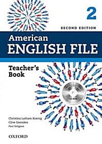 American English File: Level 2: Teachers Book with Testing Program CD-ROM (Multiple-component retail product, 2 Revised edition)